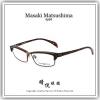 【睛悦眼鏡】藝術美學 恆古雋永 Masaki Matsushima 松島正樹眼鏡 MF OOLO 01 41932